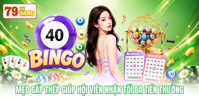 Mẹo gấp thếp giúp hội viên nhận tối đa tiền thưởng Mẹo gấp thếp giúp hội viên nhận tối đa tiền thưởng